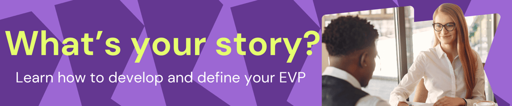 Lilac banner with purple flag graphics. Text: What's you story? Learn how to develop and define your EVP